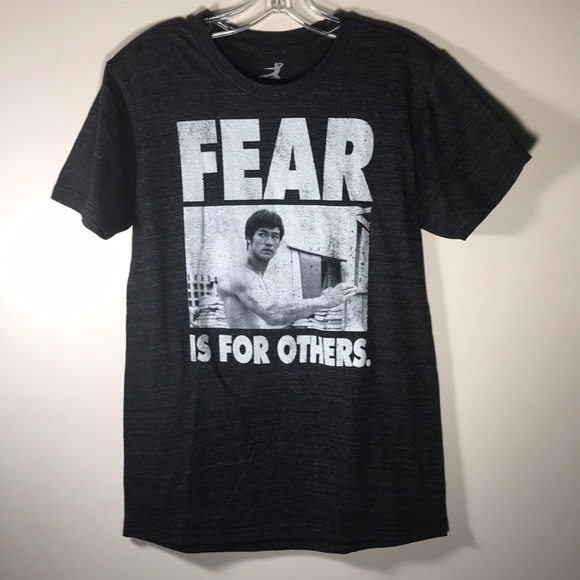Fear is for others bruce lee shirt Clearance